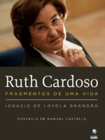 Ruth Cardoso: Fragmentos de uma vida