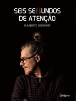Seis segundos de atenção
