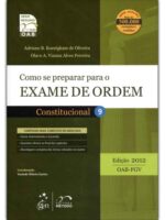 Como Se Preparar Para o Exame de Ordem - Constitucional Volume 9