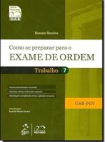 Como Se Preparar Para o Exame de Ordem - Trabalho Volume 7
