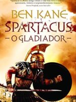Spartacus: O Gladiador