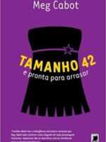 Tamanho 42 e pronta para arrasar