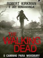 The Walking Dead: O caminho para Woodbury