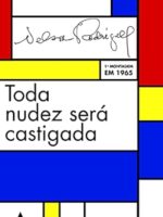 Toda nudez será castigada