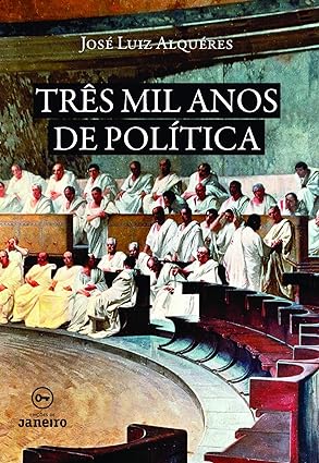 Três mil anos de política