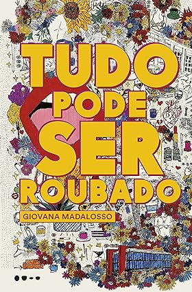 Tudo Pode Ser Roubado