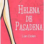 Helena de Pasadena - Lian Dolan.
