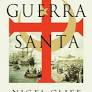 Guerra Santa - As Viagens Epicas de Vasco - Nigel Cliff.