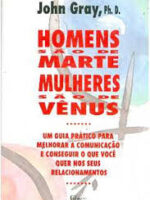 Homens sao de Marte, Mulheres sao de Venus - John Gray.