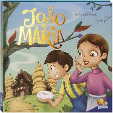 Joao e Maria - Irmaos Grimm.