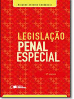 LEGISLACAO PENAL ESPECIAL DE ACORDO COM A - Ricardo Antonio Andreucci.