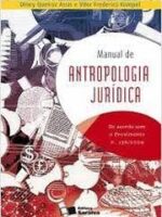 Manual de Antropologia Juridica - Olney Queiroz Assis e Vitor frederico Kump.