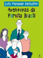Aventuras da Familia Brasil - Luis Fernando Verissimo.