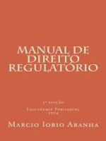 Manual de Direito Regulatorio - Marcio Aranha.