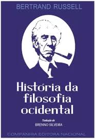 Historia da Filosofia Ocidental - Bertrand Russell.