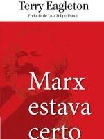 Marx Estava Certo - Terry Eagleton.