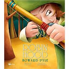 Hobin Hood - Howard Pyle.