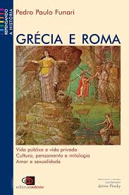Grecia e Roma - Pedro Paulo Funari.