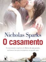 Casamento, O - Nicholas Sparks.