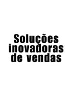 Soluções inovadoras de vendas