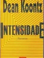 Intensidade - Dean R. Koontz.
