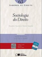 Saberes do direito 63: Sociologia do direito - 1ª edição de 2012