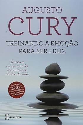 Treinando a emoção para ser feliz