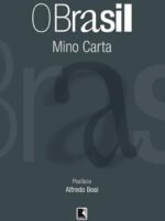 O Brasil - Mino Carta.