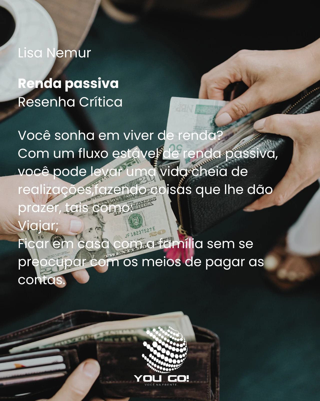 Renda Passiva – Lisa Nemur