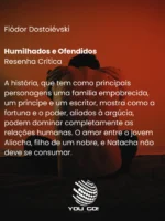 Humilhados e ofendidos – Dostoiévski