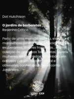O jardim das borboletas – Dot Hutchison