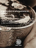 A gente mira no amor e acerta na solidão – Ana Suy