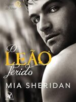 O Leao Ferido - Mia Sheridan.