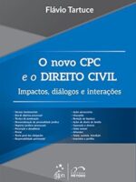 O Novo CPC e o Direito Civil - Impactos, D - Flavio TARTUCE.