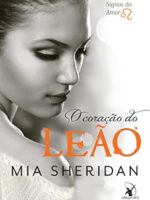 O Coracao do Leao - Mia Sheridan.