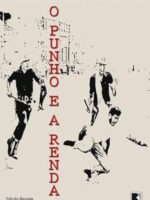 O Punho e a Renda_ Edicao Revista - Edgard Telles Ribeiro.