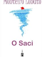 O Saci - Monteiro Lobato.
