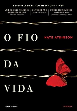 O fio da vida - Kate Atkinson.