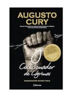 O Colecionador de Lagrimas - Augusto Cury.