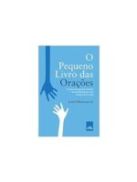 O Pequeno Livro das Oracoes - LAURO HENRIQUES JR_.