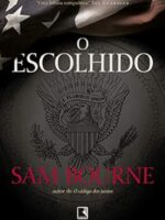 O Escolhido - San Bourne.