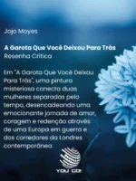 A Garota Que Você Deixou Para Trás - Jojo Moyes