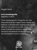 Uma Autobiografia - Angela Davis