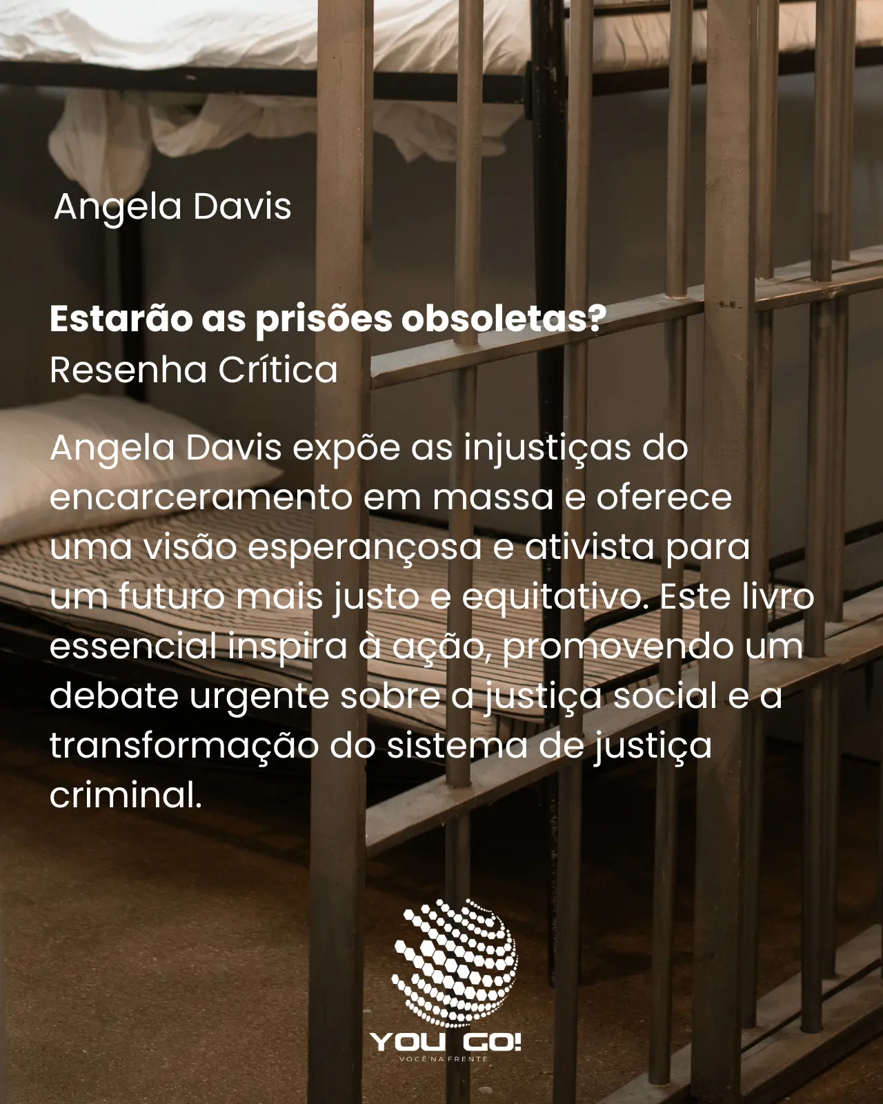 Estarão as prisões obsoletas - Angela Davis