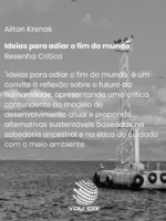 Ideias para adiar o fim do mundo - Ailton Krenak