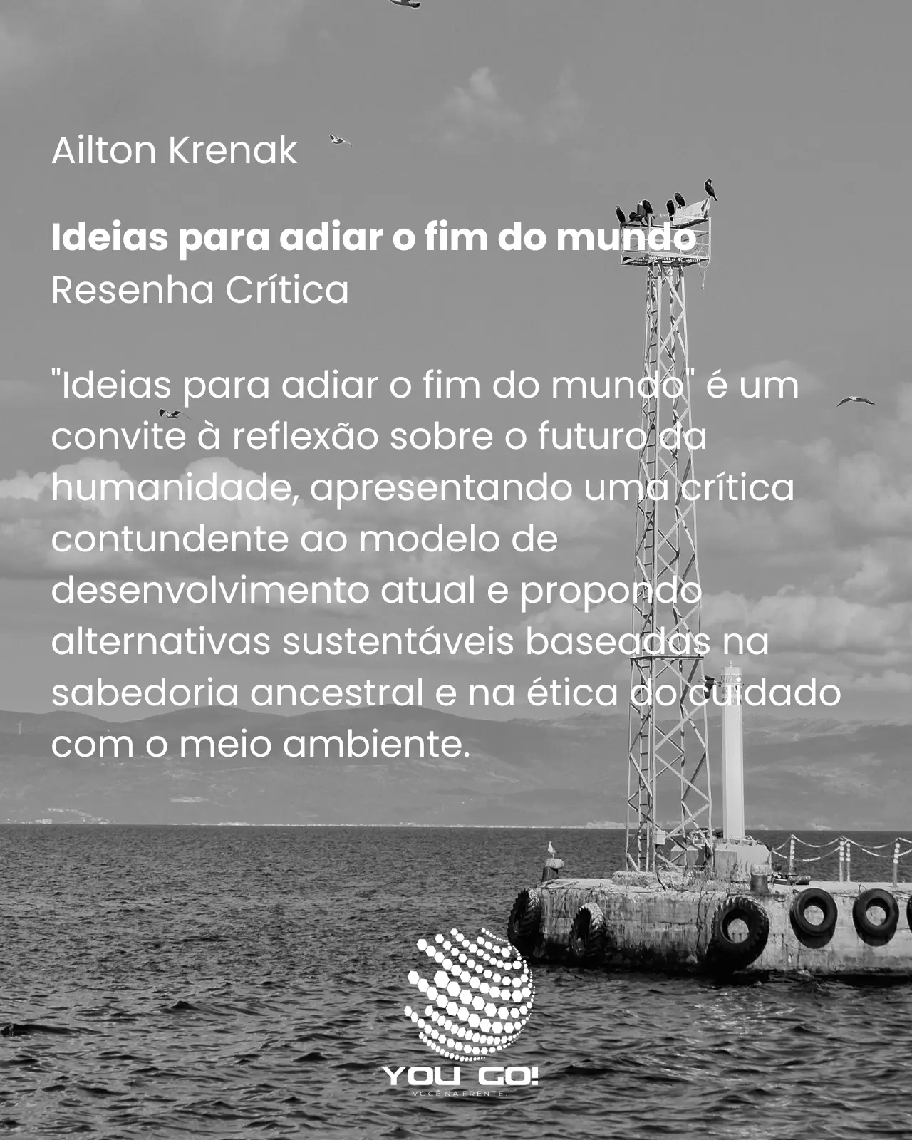 Ideias para adiar o fim do mundo - Ailton Krenak