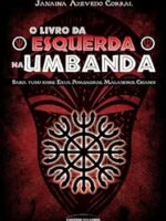 O livro da Esquerda de Umbanda - Janaina Azevedo.