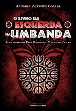 O livro da Esquerda de Umbanda - Janaina Azevedo.