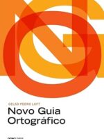 Novo guia ortografico - Celso Pedro Luft.