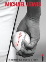 Moneyball_ O homem que mudou o jogo - Michael Lewis.